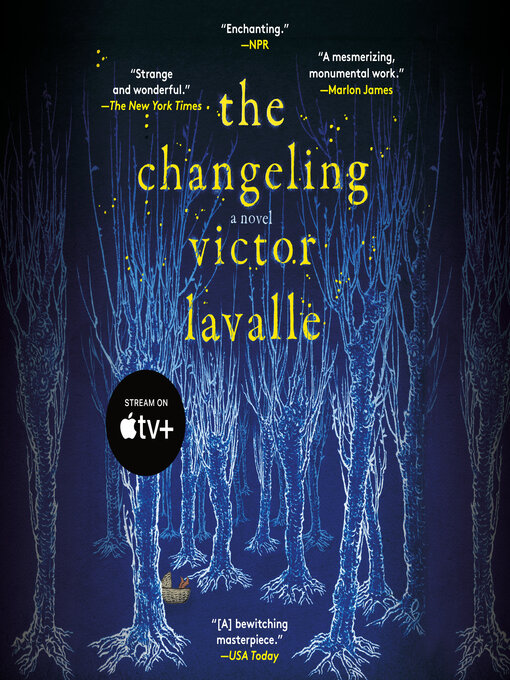 Title details for The Changeling by Victor LaValle - Available
